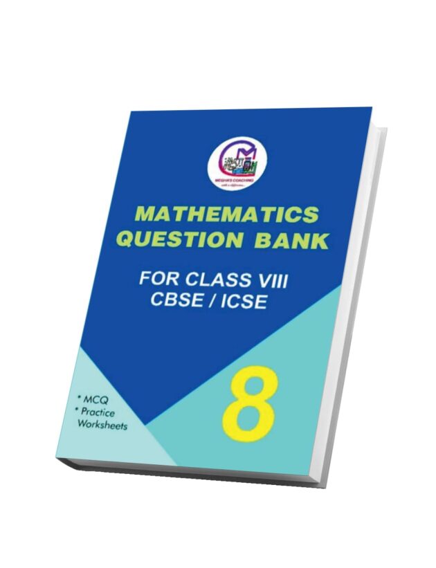 ICSE / CBSE Class 8 MATHS QUESTION BANK