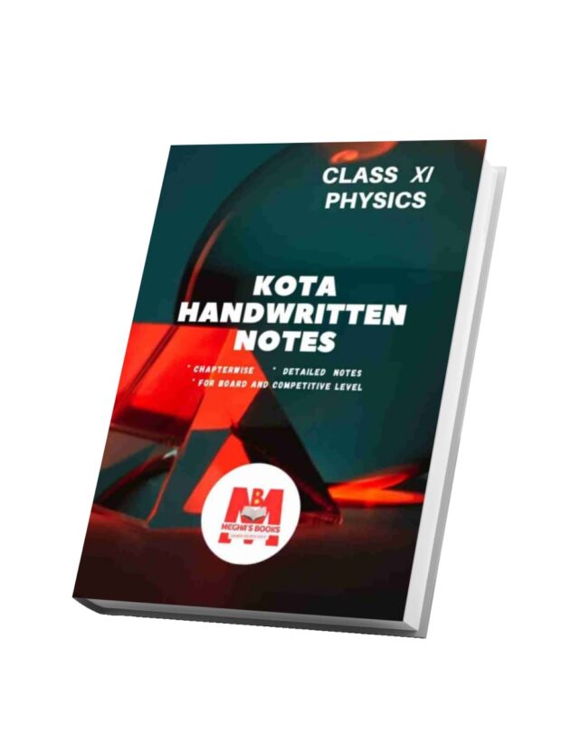 JEE Class 11 PHYSICS KOTA HANDWRITTEN NOTES