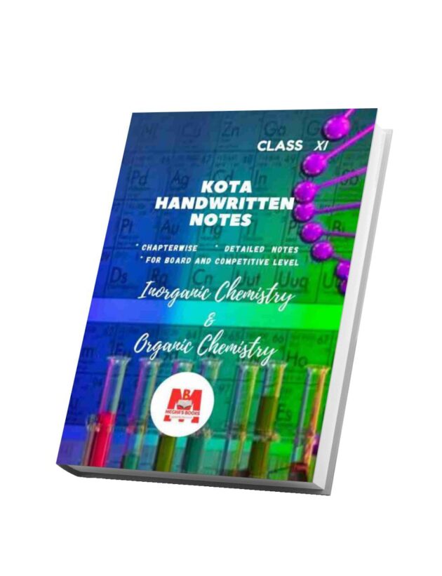 JEE Class 11 INORGANIC AND ORGANIC CHEMISTRY KOTA HANDWRITTEN NOTES