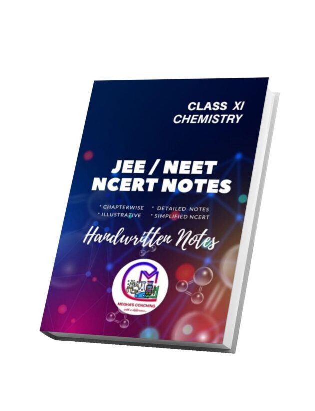 JEE / NEET Class 11 CHEMISTRY NCERT Handwritten NOTES